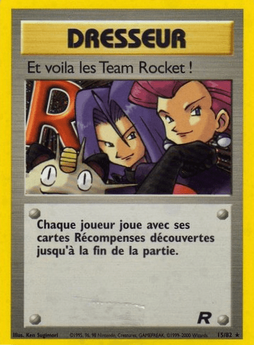 Et voila les Team Rocket&nbsp;! - Team Rocket - 015 - Holographique