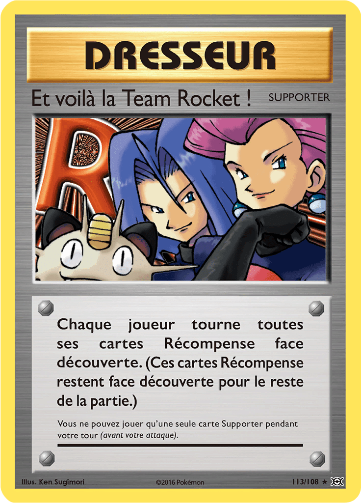 Et voila la Team Rocket&nbsp;! - XY Évolutions - 113 - Holographique rare