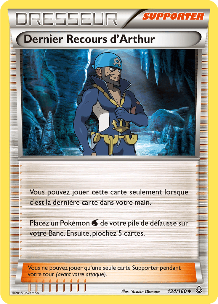 Dernier Recours d'Arthur - XY Primo-Choc - 124 - Peu commune