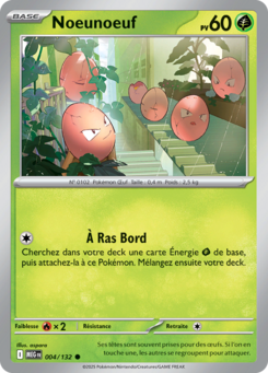 Carte Pokémon Noeunoeuf 004/132 - Méga-Évolution - Commune